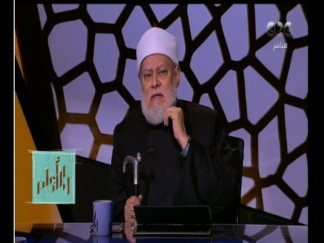 حكم ختان البنات وعدة المتوفى عنها زوجها والطرق الصوفية وأحكام متنوعة